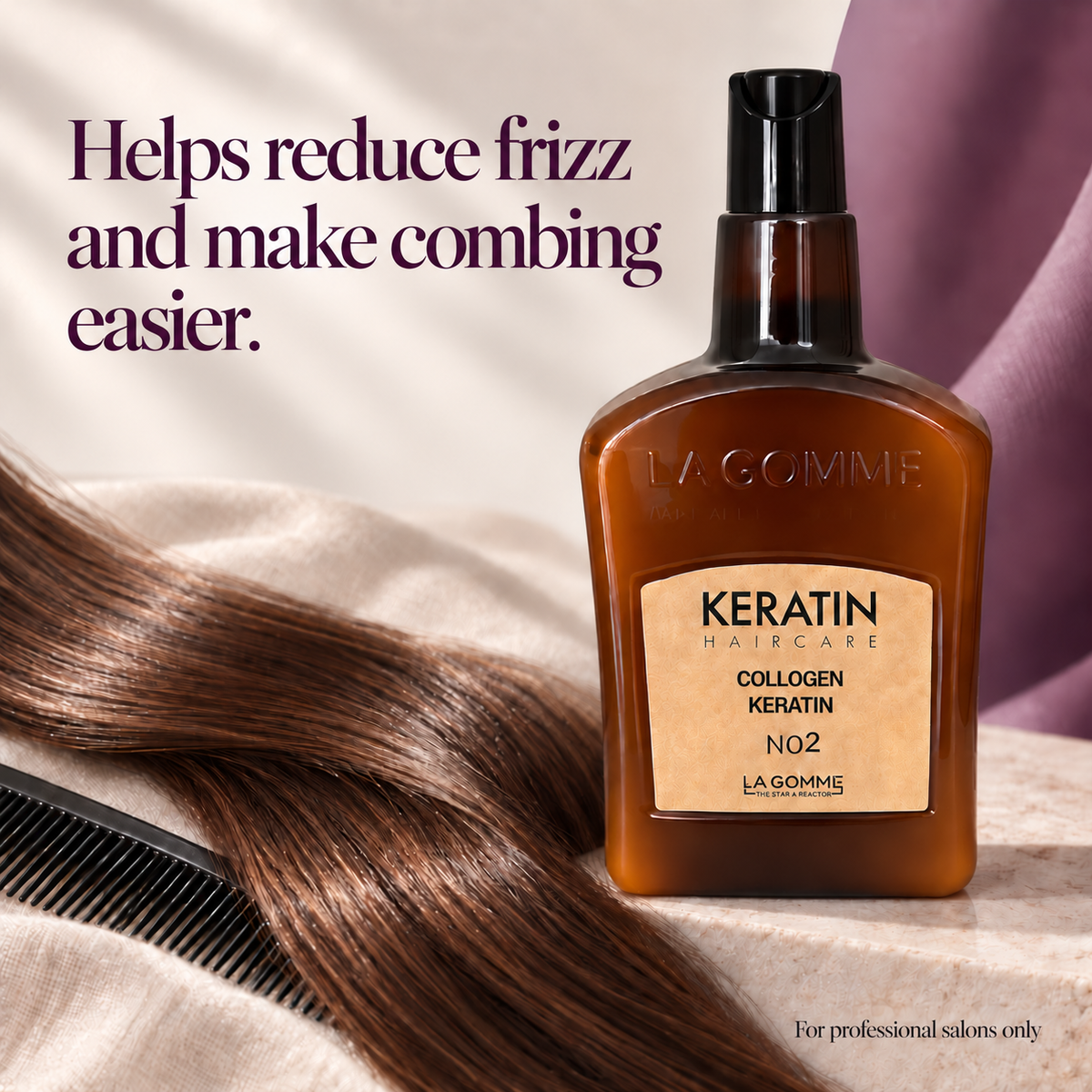 La Gomme Collagen Keratin No. 2 — Helps reduce frizz and make combing easier.