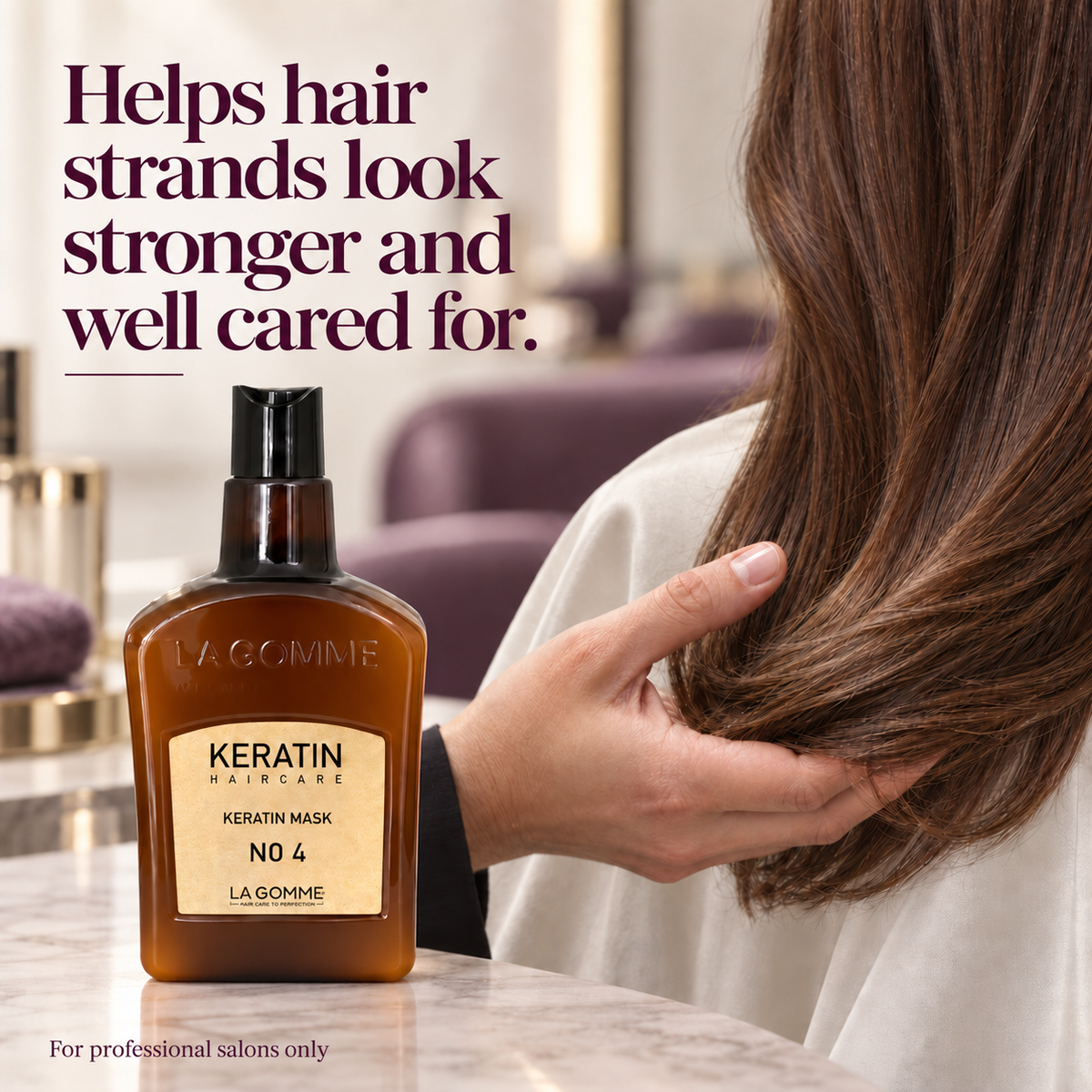 La Gomme Keratin Mask No. 4 — Helps hair strands look stronger and well cared for.