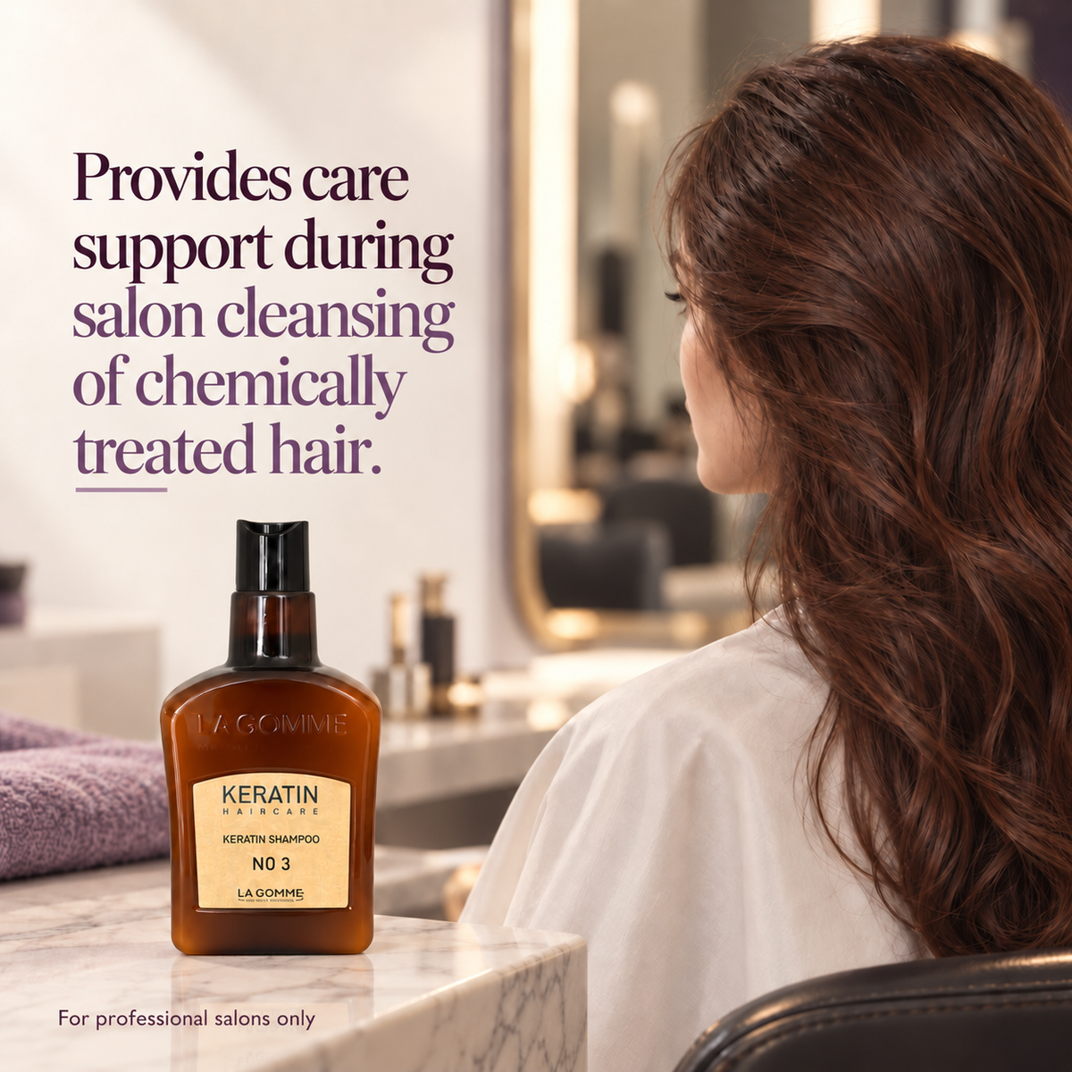La Gomme Keratin Shampoo No. 3 — Provides care support during salon cleansing of chemically treated hair.