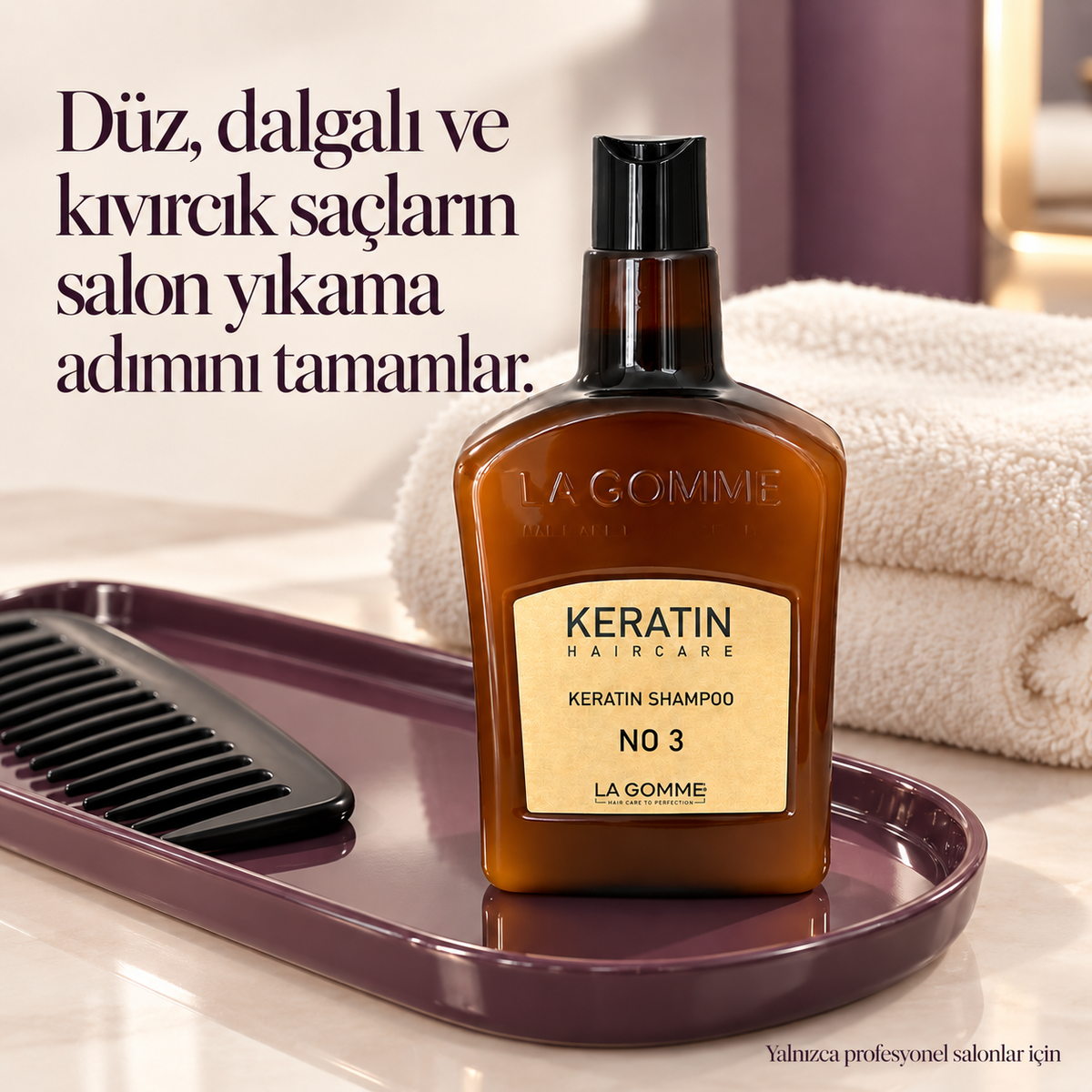La Gomme Keratin Şampuan No. 3 — Düz, dalgalı ve kıvırcık saçların salon yıkama adımını tamamlar.